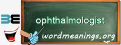 WordMeaning blackboard for ophthalmologist